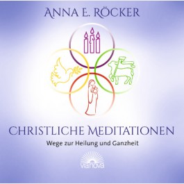 Anna Röcker christliche Meditationen CD