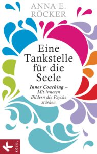 Eine Tankstelle fuer die Seele von Anna E Roecker