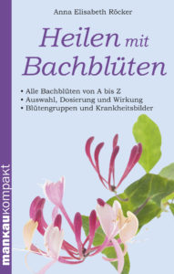 Anna Röcker Mit Bachblüten heilen Buch